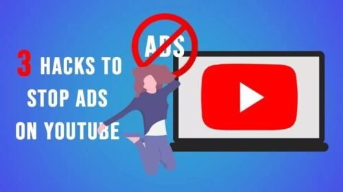 3 hacking tips to watch video without ads in Youtube ?