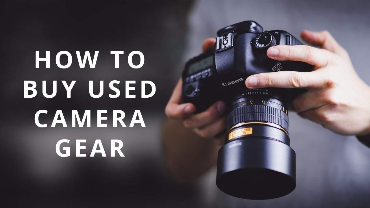 TIPS BEFORE YOU BUY SECOND HAND DSLR CAMERA 2023